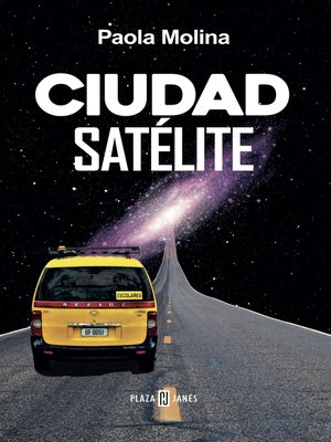 cover image of Ciudad satélite